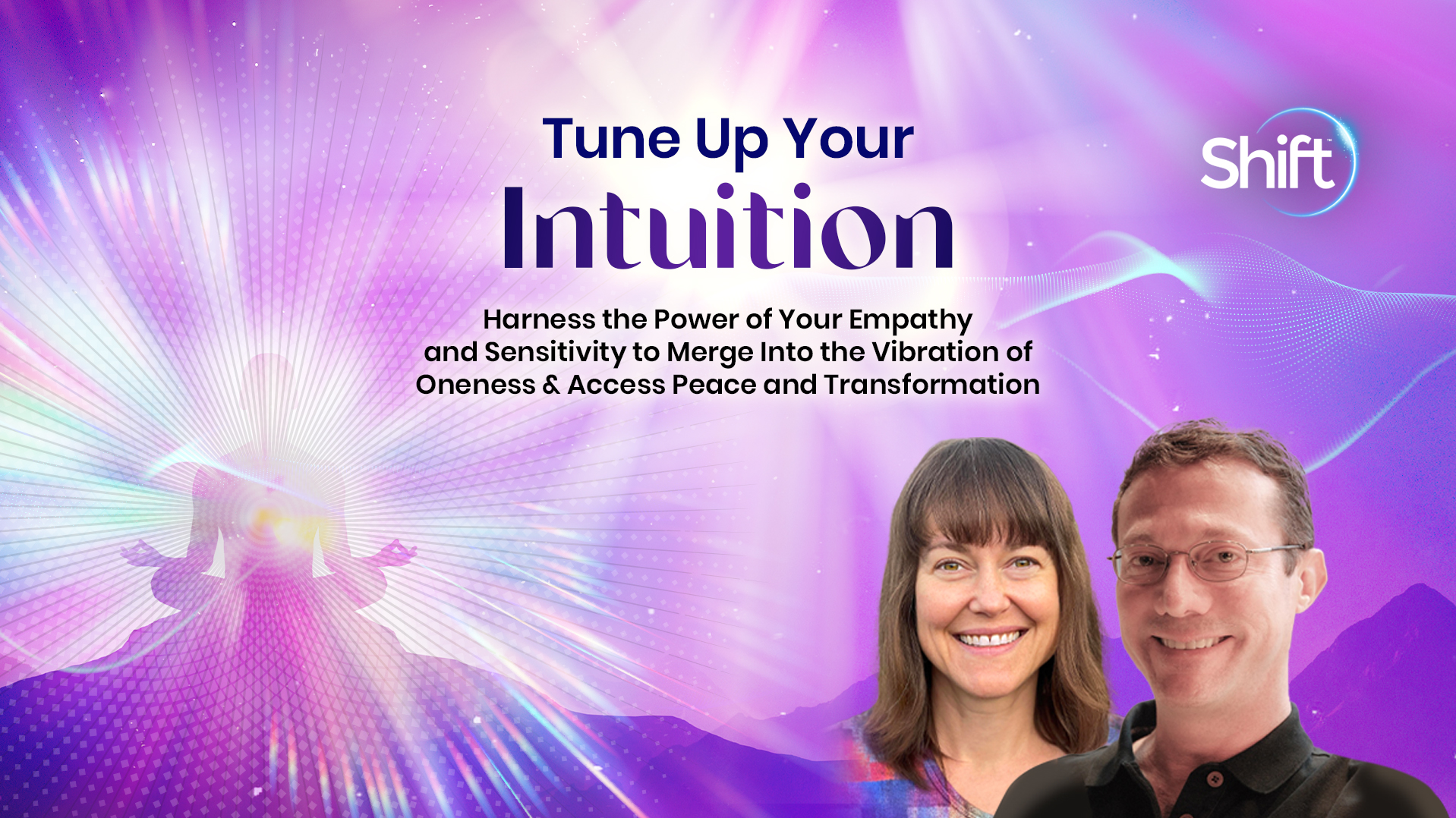 Tune Up Your Intuition The Shift Network