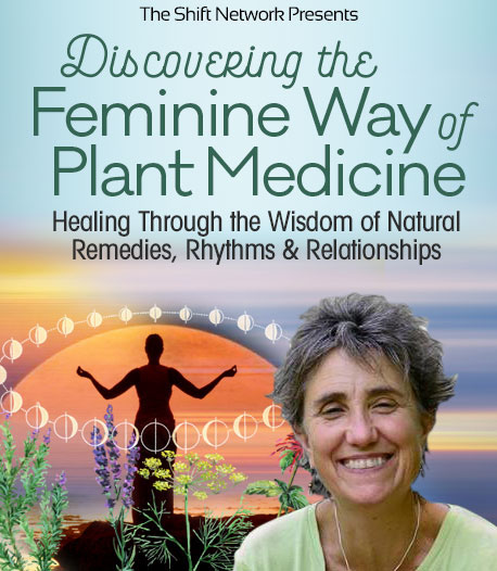 The Feminine Way of Plant Medicine