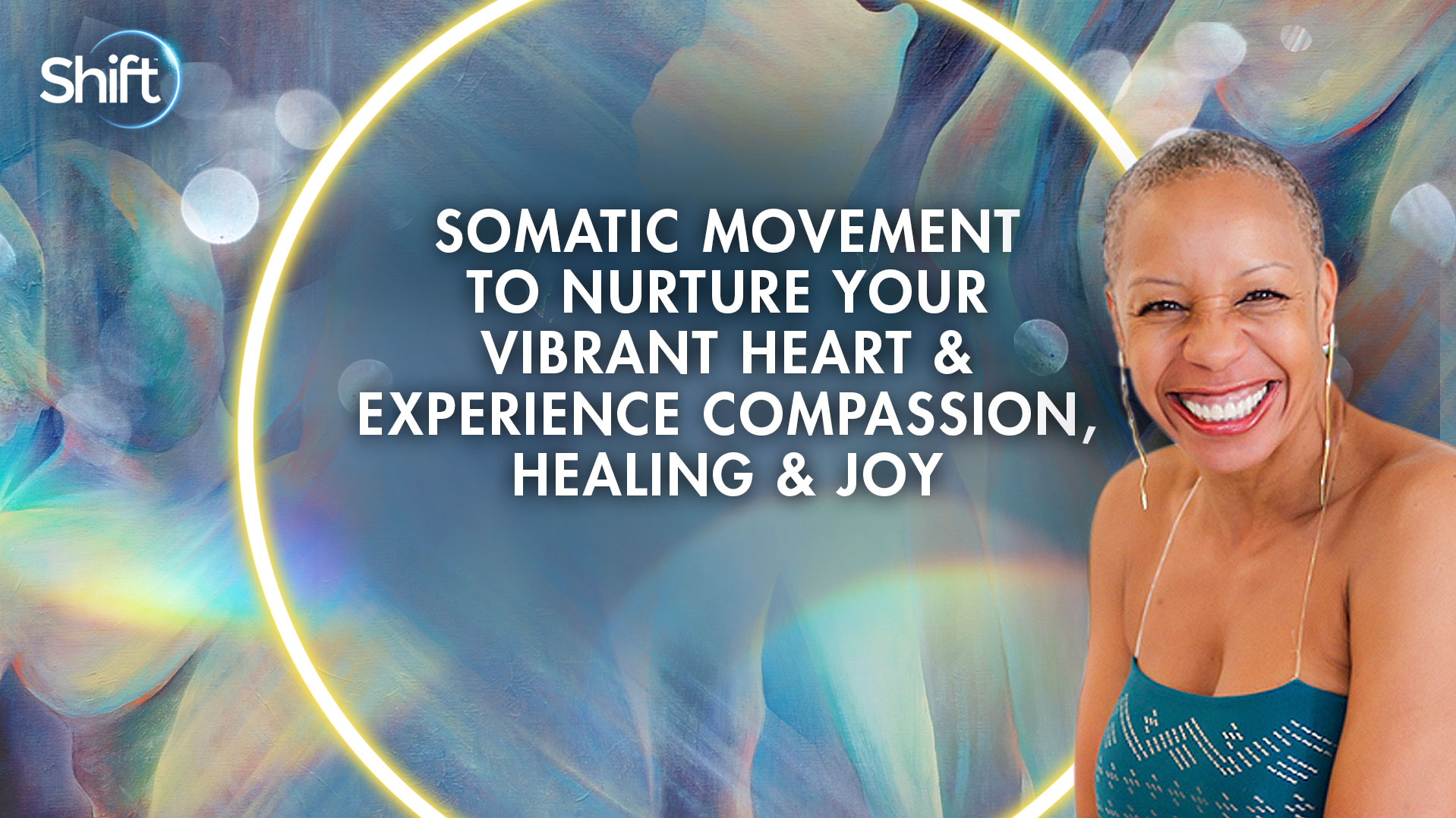 Somatic Movement to Nurture Your Vibrant Heart & Experience Compassion ...