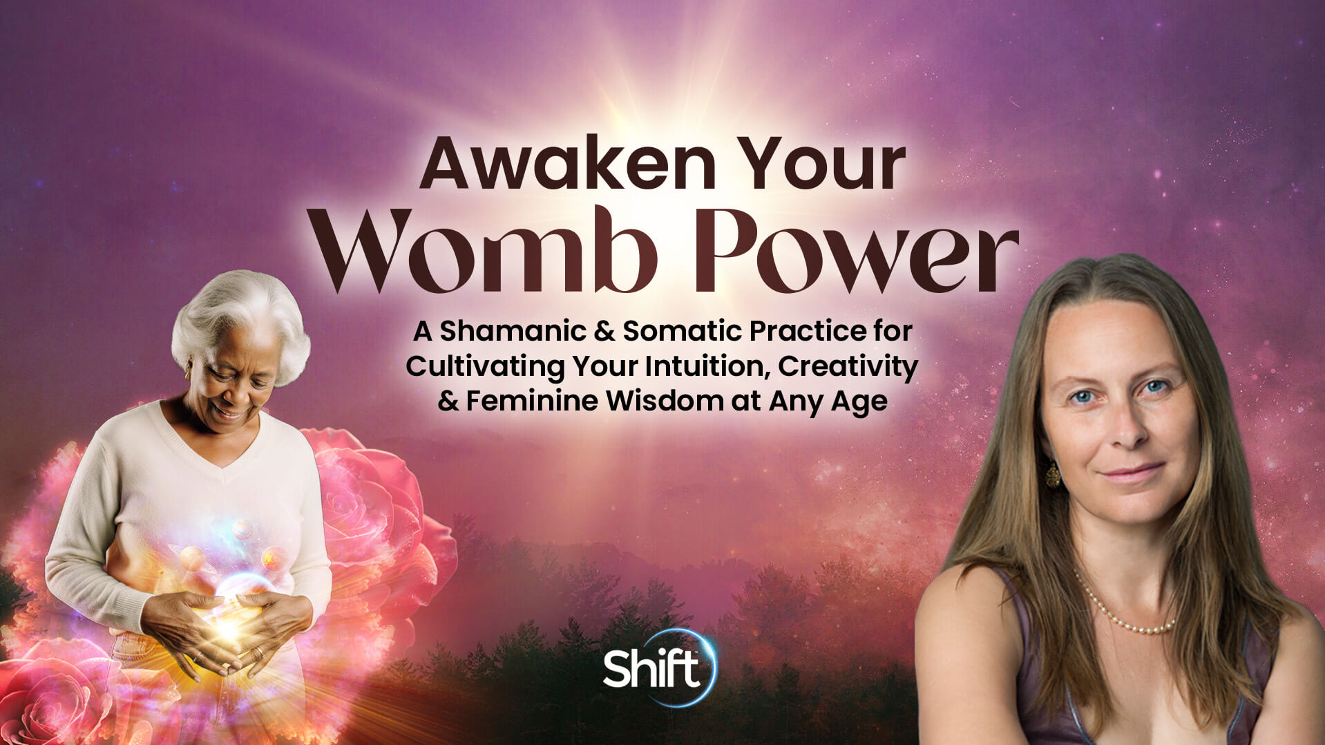 Awaken Your Womb Power | The Shift Network