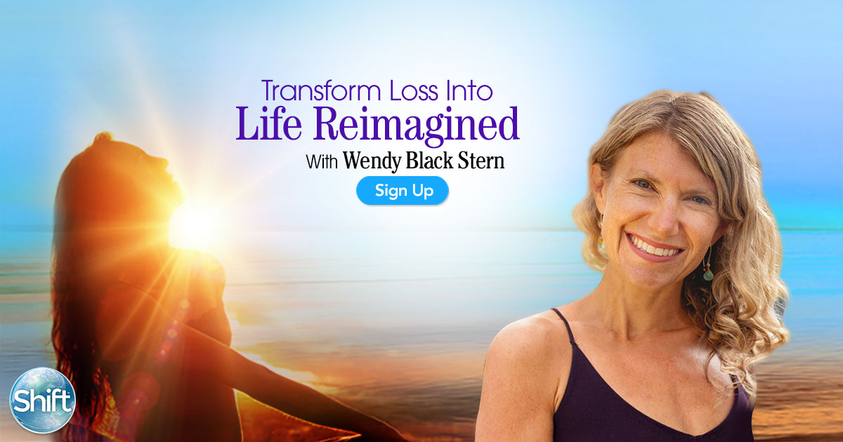 Transform Loss Into Life Reimagined With Wendy Black Stern, C-IAYT ...