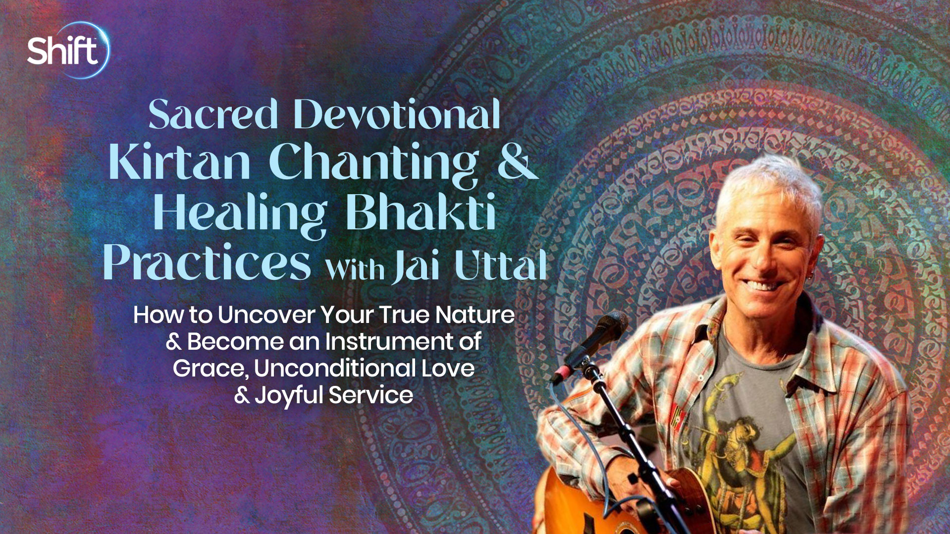 Sacred Devotional Kirtan Chanting And Bhakti Practices The Shift Network