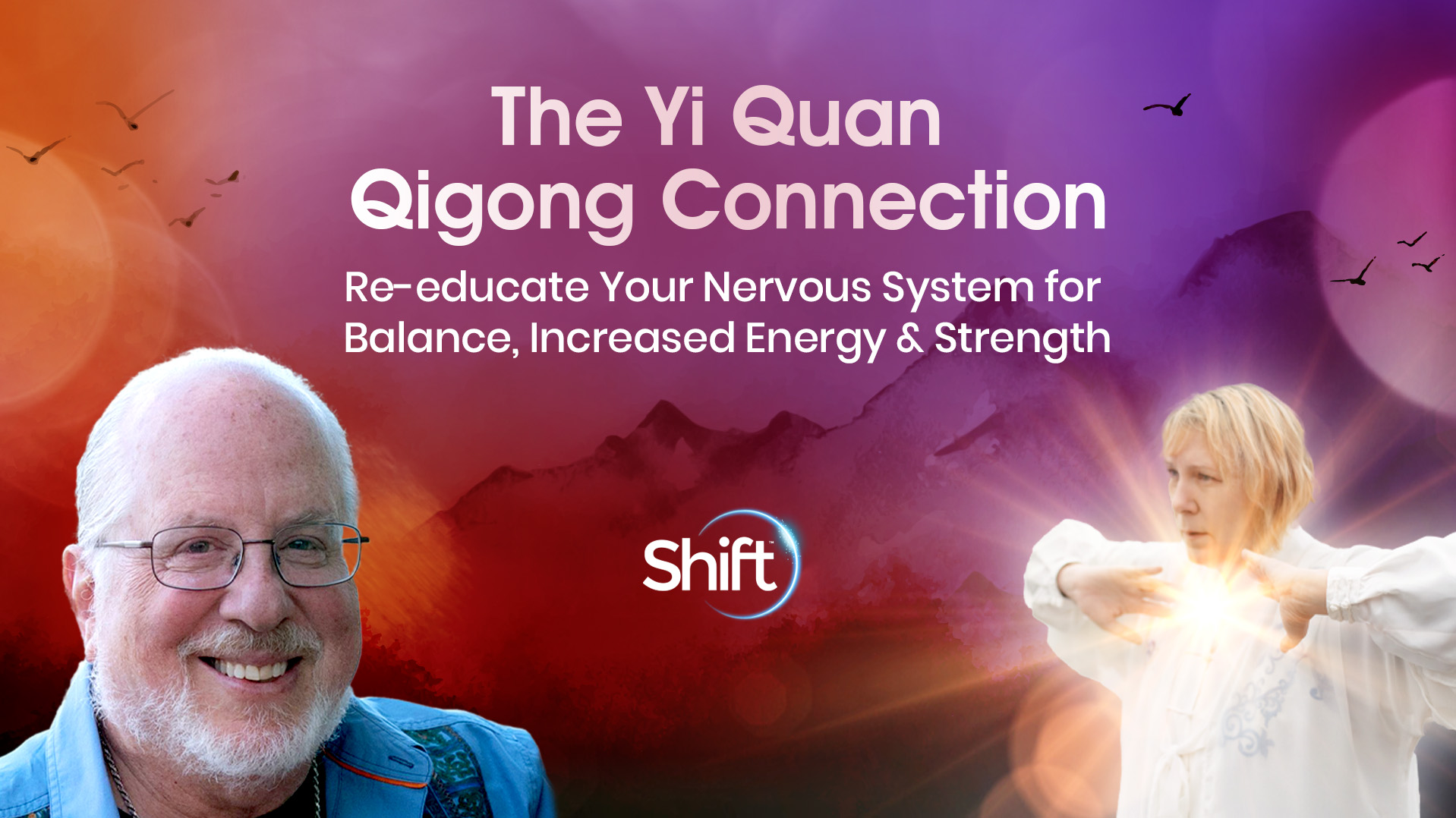 The Yi Quan Qigong Connection | The Shift Network