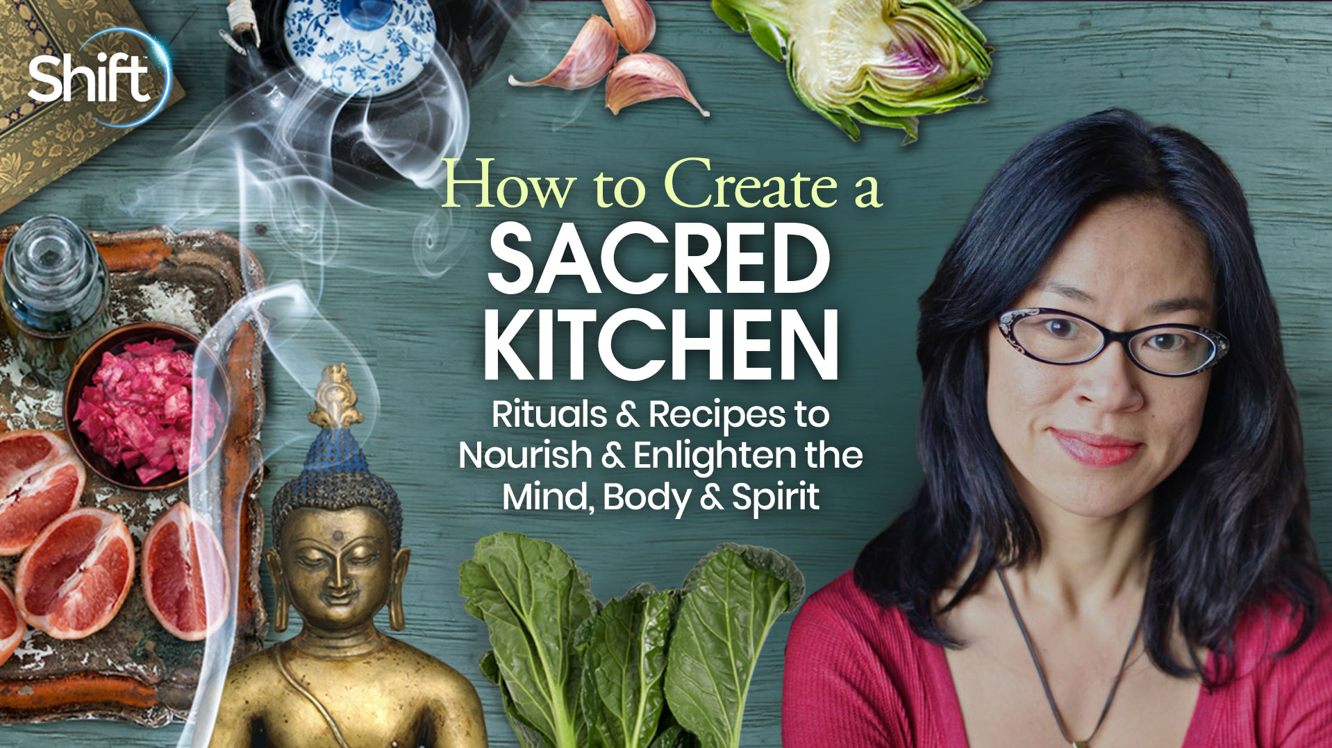 How To Create A Sacred Kitchen The Shift Network   01KDiggs01 22 Optin Splash 