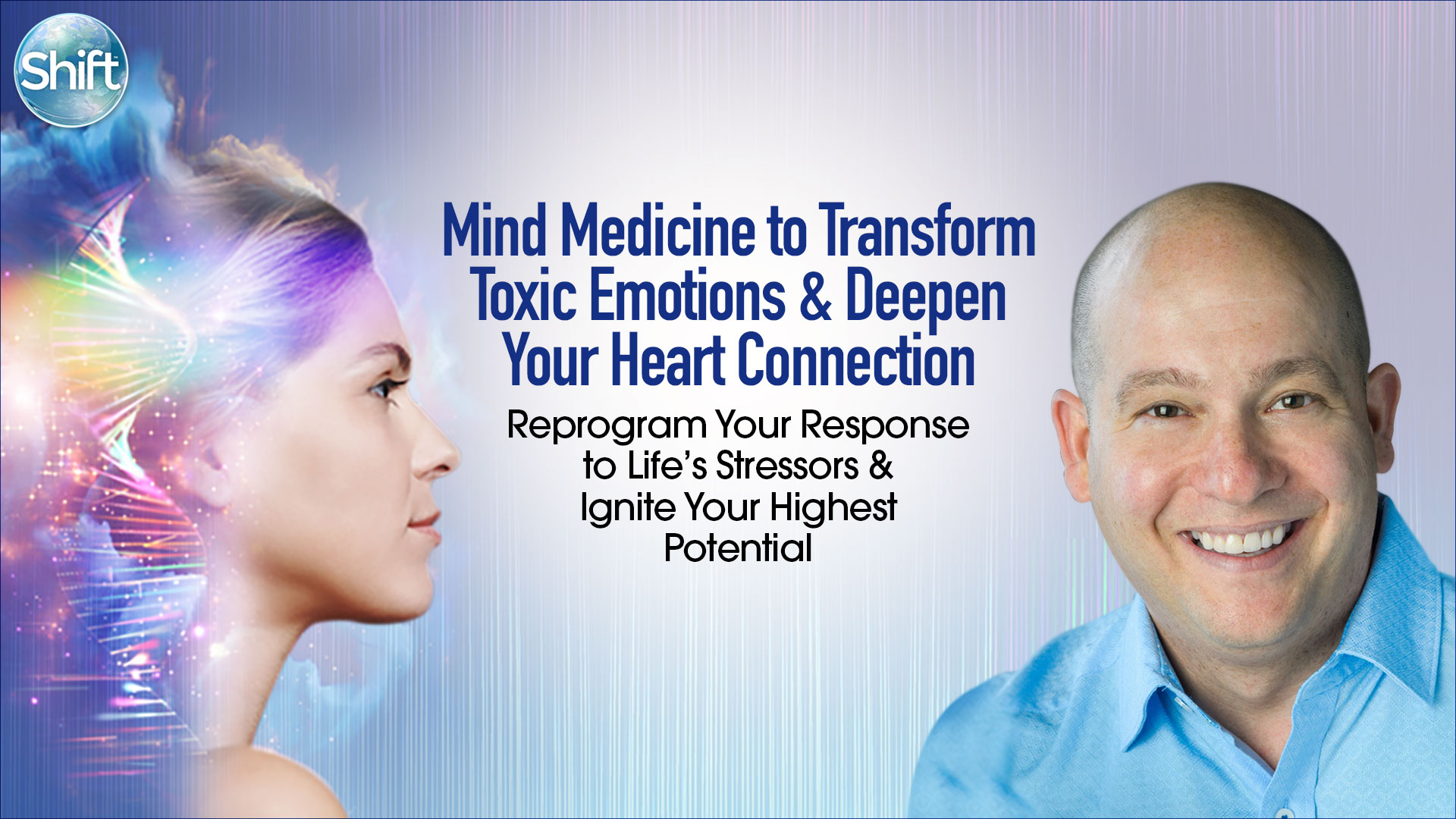 Mind Medicine to Overcome Toxic Emotions & Deepen Your Heart Connection ...