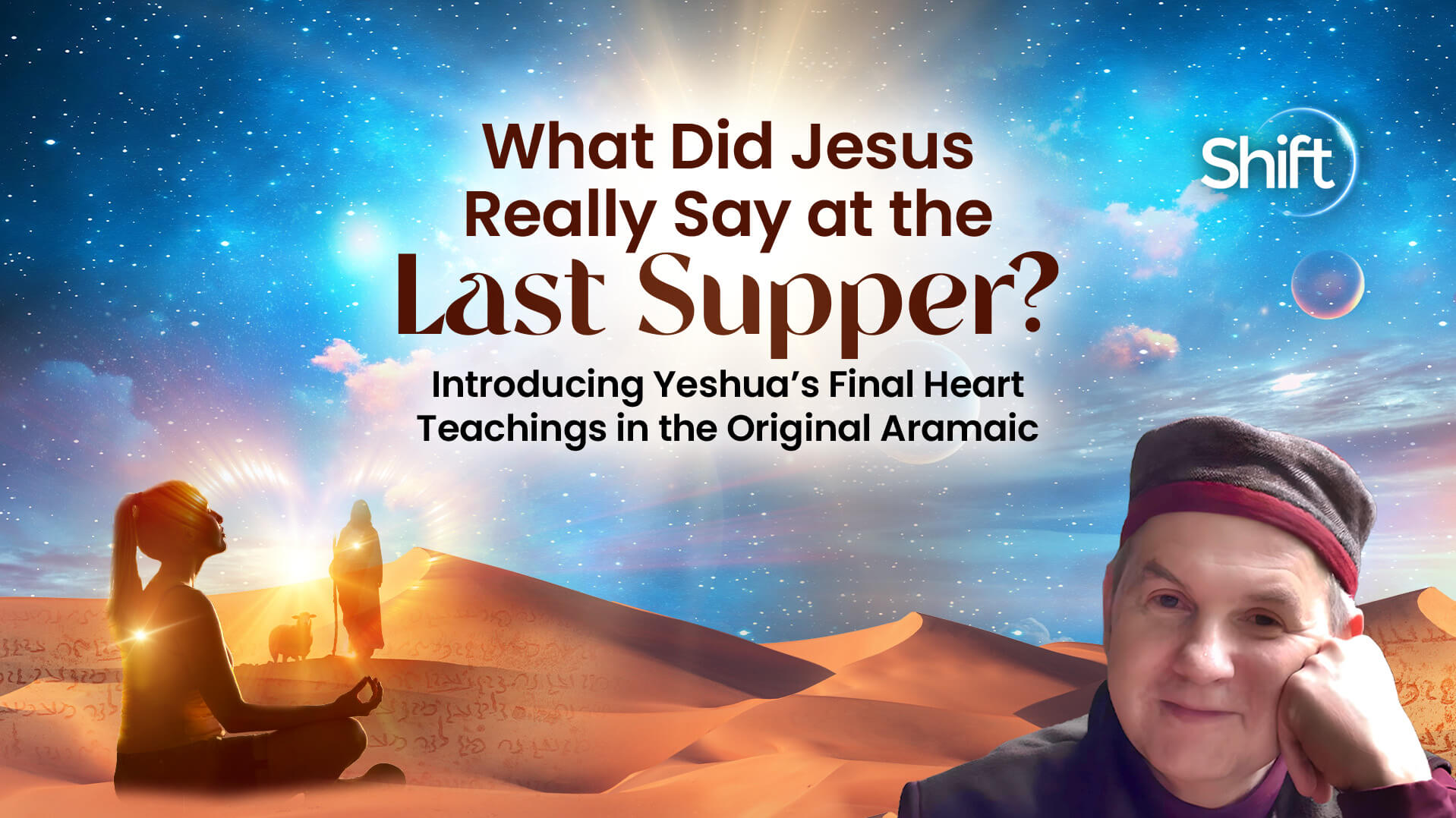 What Did Jesus Really Say at the Last Supper? | The Shift Network