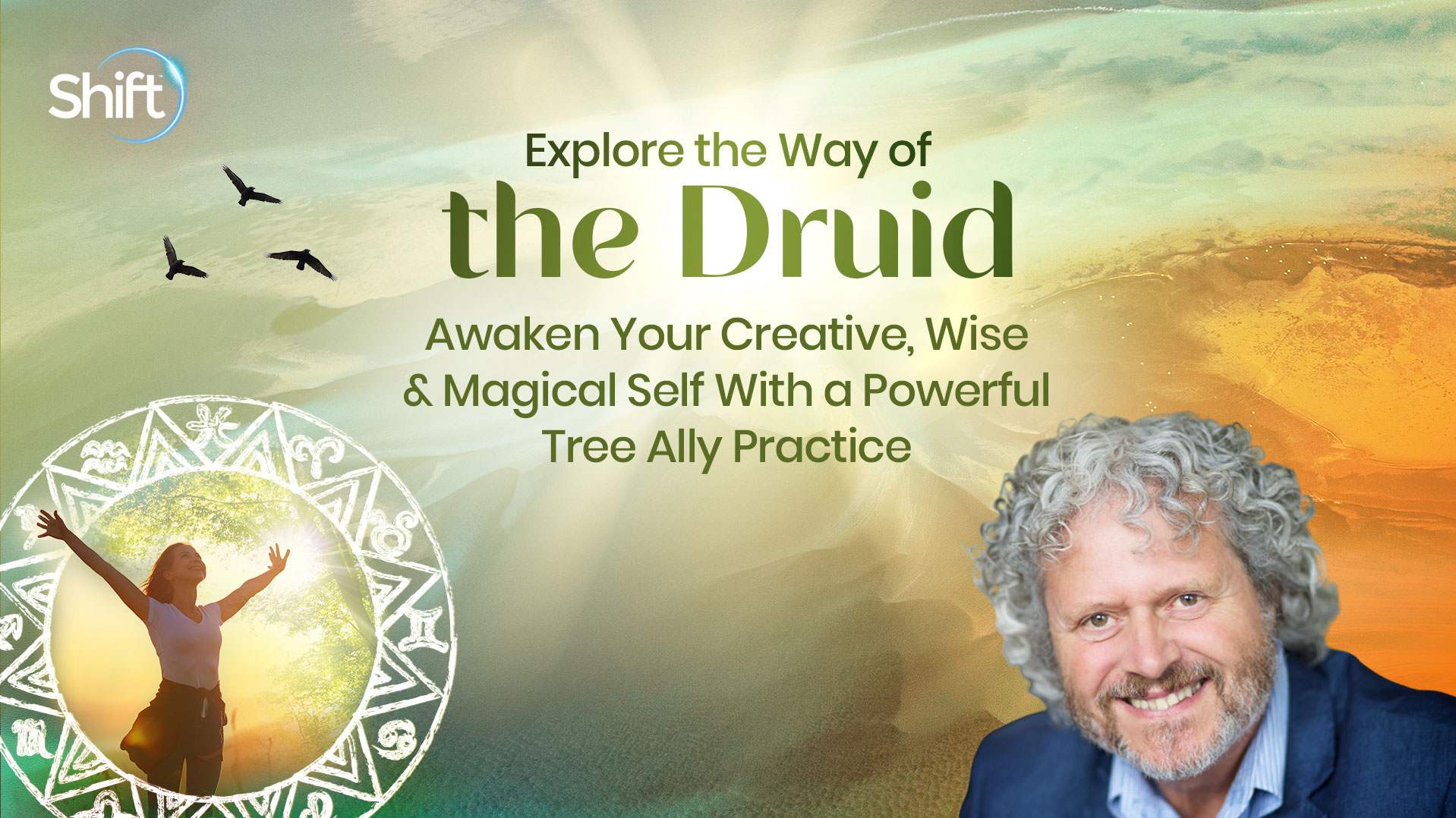 Explore the Way of the Druid The Shift Network