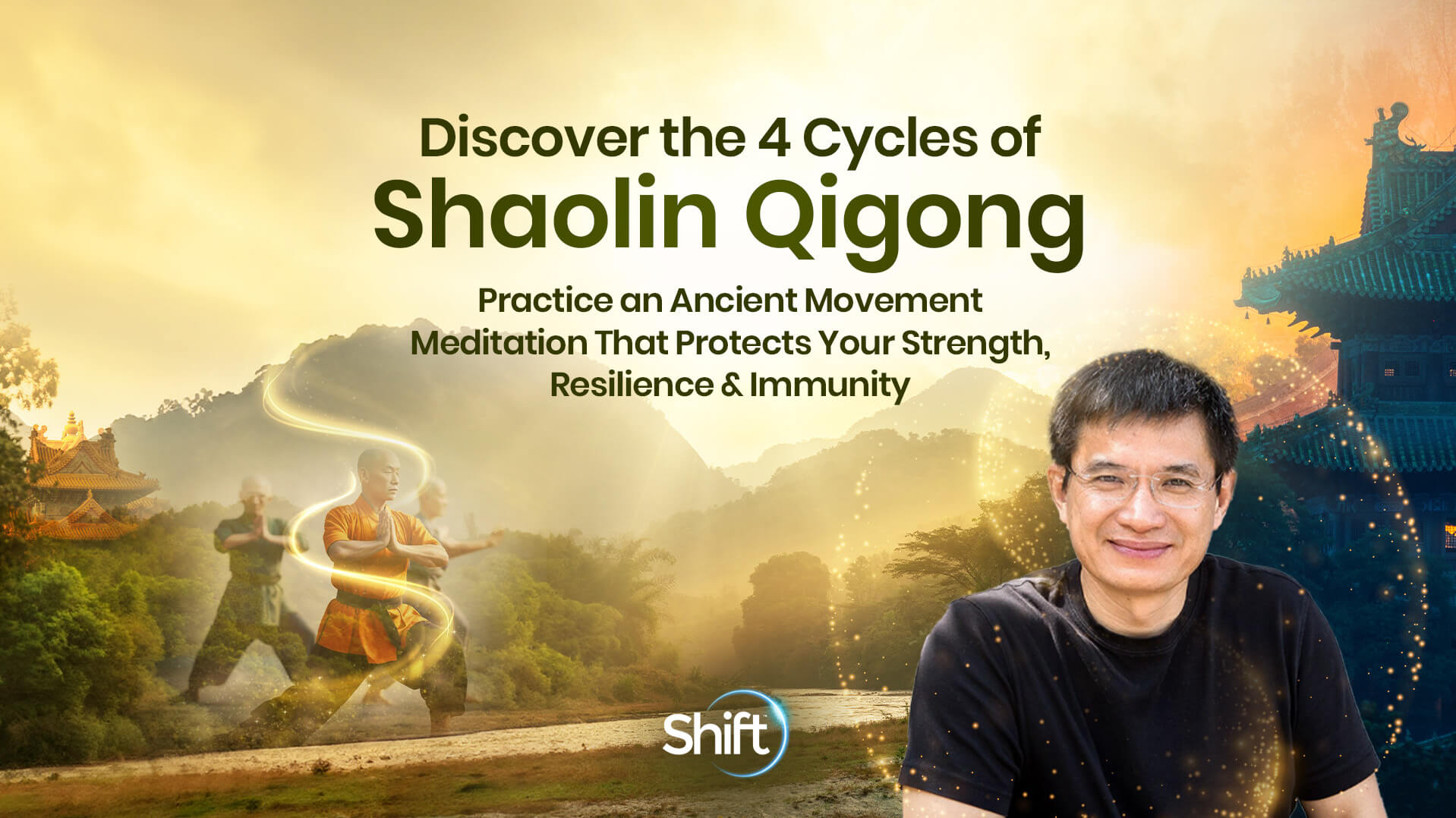 Discover the 4 Cycles of Shaolin Qigong | The Shift Network