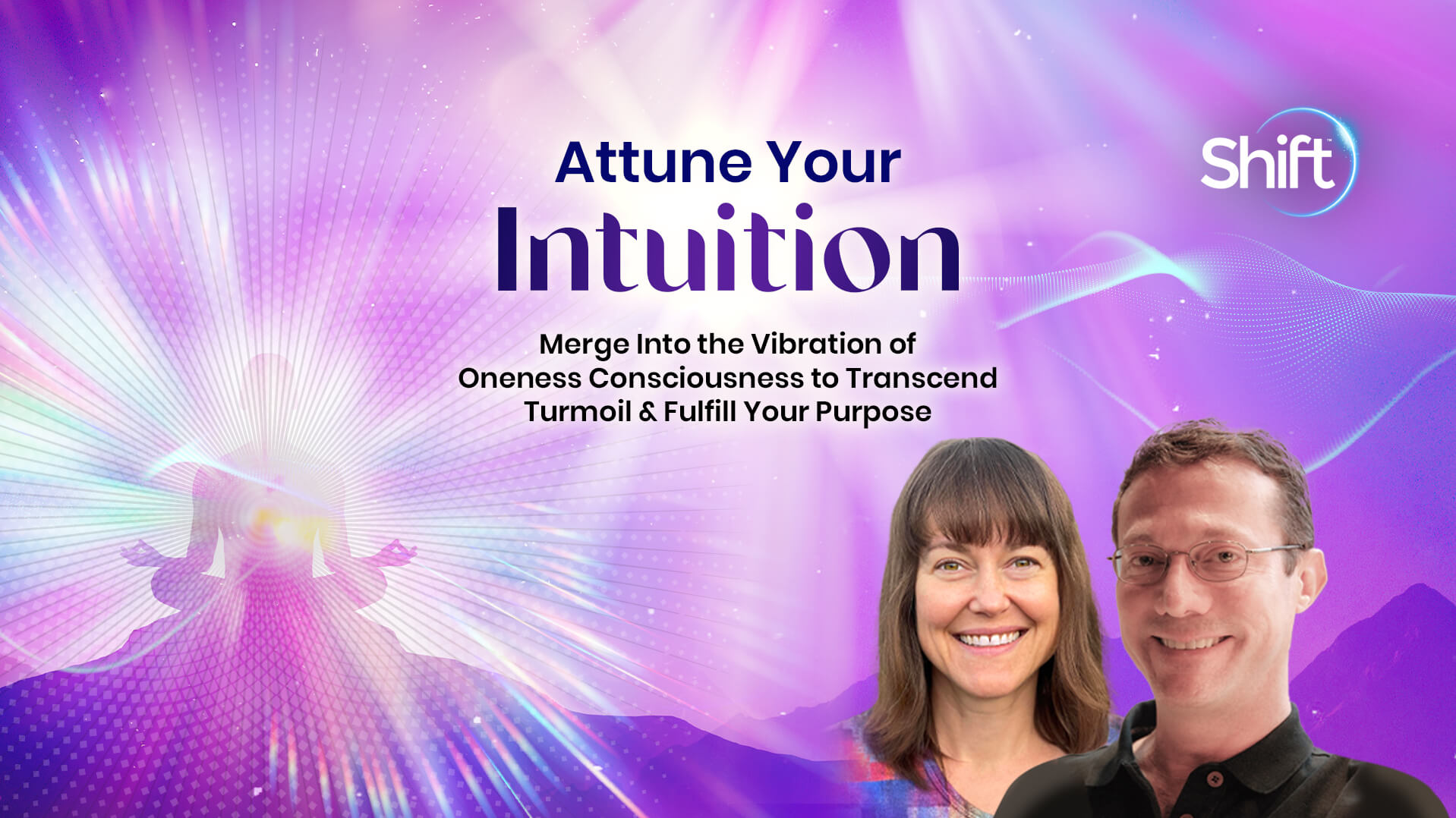 Attune Your Intuition with Rob Schwartz and Liesel Fricke | The Shift ...