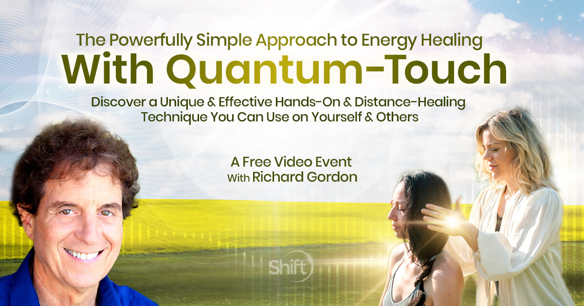 The Powerfully Simple Approach to Energy Healing With Quantum-Touch ...