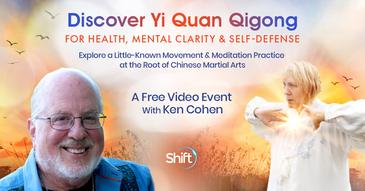 Discover Yi Quan Qigong For Health, Mental Clarity & Self-Defense | The ...